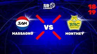 SB League  Day 16 MASSAGNO vs MONTHEY [upl. by Davide]