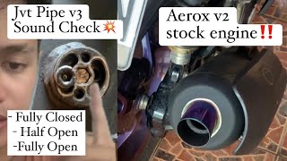 Jvt Pipe v3 Sound Check on Aerox v2  Tips amp Tricks  Stock Engine [upl. by Leonardo]