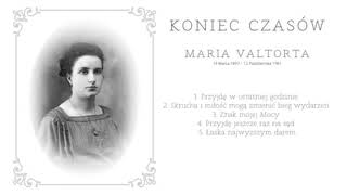 Koniec czasów  Maria Valtorta 15 [upl. by Goodwin]