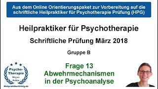 Heilpraktiker Psychotherapie Prüfung März 2018 Frage 13 Abwehrmechanismen Psychoanalyse [upl. by Nodyl]