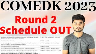 COMEDK 2023 Round 2 Schedule  Final Date to Refund College Fee comedk [upl. by Batchelor]