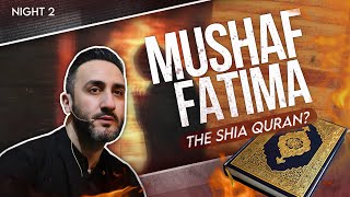 2 Mushaf Fatima The Shia Qur’an  Sayed Ammar Nakshawani  Fatimiyah 2024 [upl. by Bolitho]