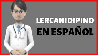 LERCANIDIPINO lecarnidipine review en ESPAÑOL [upl. by Ahsemad]