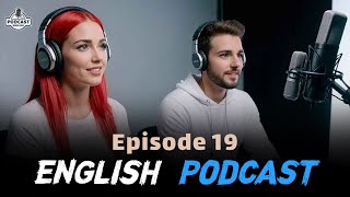 English Learning Podcast Conversation  English Podcast For Advanced  Episode 19 [upl. by Anitnuahs]