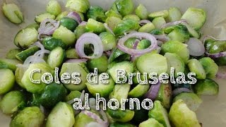 Como hacer Coles de Bruselas fácil Coles de Bruselas fácil repollitos de Brusela al horno [upl. by Jeffie]