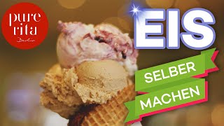 🍦 Eis selber machen mit Eismaschine 🎬 Eis Rezepte [upl. by Cates]