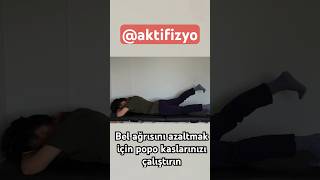 Bel ağrısını azaltmak için popo kaslarınızı çalıştırın aktifizyo belağrısı kalçaağrısı [upl. by Lurlene]