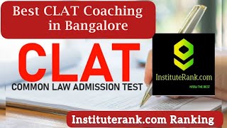 Best CLAT Coaching in Bangalore  Top CLAT Coaching in Bangalore [upl. by Ahsat]