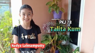 PKJ 78 TALITA KUM ll DuniaIvi [upl. by Crystal]