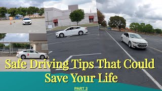 Safe Driving Tips That Could Save Your Life Part 3 [upl. by Xaviera]