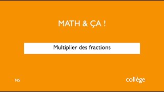 Multiplier des fractions [upl. by Capello]