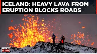 World News Heavy Lava From Iceland Volcanic Eruption Blocks Roads  Natural Calamity  Top News [upl. by Maritsa]