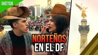 Norteños en la Ciudad de México [upl. by Eiraminot348]