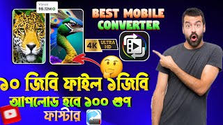 4K Video Converter 😮 Mobile best video converter Reduce file without Resulation losing 2024 [upl. by Gensmer]