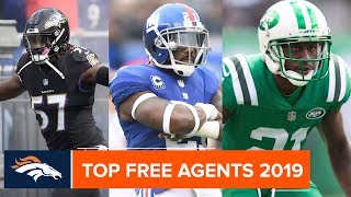 Top Free Agents You Need to Know in 2019  Denver Broncos [upl. by Yssirk185]