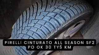 PIRELLI CINTURATO All Season SF2 po ok 30000 km i 3 latach  opony wielosezonowe [upl. by Ianej]