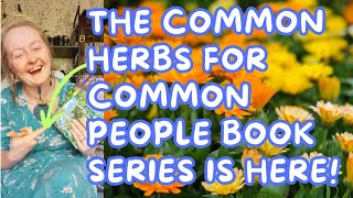 🌿 Common Herbs For Common People Is Here✨ [upl. by Viv]