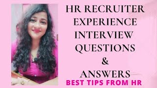 HR Recruiter Experience Interview Questions amp Answers hrrecruiter interviews hr readytogetupdate [upl. by Avle]