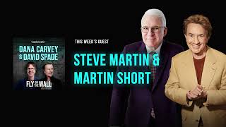 Steve Martin and Martin Short  Full Episode  Fly on the Wall with Dana Carvey and David Spade [upl. by Lanod]