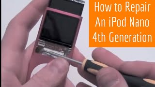 How to Repair an iPod Nano 4th Generation [upl. by Eillah125]