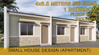 Small House Design Idea  Apartment 4x65 meters 26sqm with One Bedroom [upl. by Yelraf]