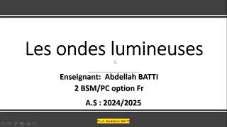 les ondes lumineuses 2bac SM PC SVT [upl. by Otsirc]