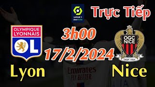 Soi kèo Lyon vs Nice  3h00 Ngày 1722024 vòng 22 Ligue 1 202324 [upl. by Margy]