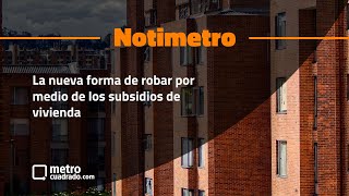 La nueva forma de robar por medio de los subsidios de vivienda [upl. by Imoan773]