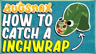 HOW TO CATCH AN INCHWRAP IN BUGSNAX  SHELDA LOSES FAITH  DREAM OF BUGSNAX  FLAVOR FALLS [upl. by Madalena]