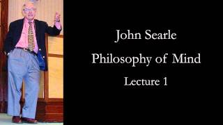 Searle Philosophy of Mind lecture 1 [upl. by Airdnoed65]