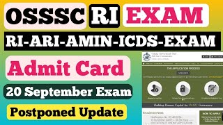 OSSSC RIARIAMINICDSSFSEXAM Admit Card Important UPDATE Postponed Update କଣ ଅଛି କେବ Admit Card [upl. by Ydnyl]