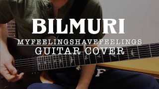 Bilmuri  myfeelingshavefeelings  Guitar cover [upl. by Dhiren]