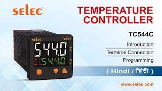 Selec Temperature Controller TC544C  Introduction l Terminal Connection l Programming [upl. by Jose]