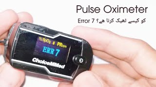 Choice MMed Pulse Oximeter Error 7 Fix [upl. by Aderfla]