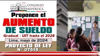 AUMENTO GRADUAL DE SUELDO DE LOS DOCENTES equivalente a una UIT hasta el año 2028 [upl. by Neras]