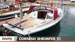 Cornish Shrimper 21 First Look Video [upl. by Arhna]