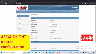 AS342 DX ONT Router configuration  Sharp vision router configuration PPPoE Mode [upl. by Anemolihp6]