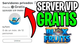 ¡COMO CONSEGUIR SERVIDORES VIP en BLOX FRUITS GRATIS ✅  ROBLOX [upl. by Zoi]