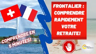 ✌ FrontaliersComment se calcule votre retraite en Suisse👍Travailler en Suisse et vivre en France [upl. by Einaled679]