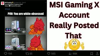 NEWS MSI Gaming X Account Really Posted That [upl. by Umeh923]