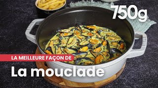 La meilleure façon de réussir la mouclade  750g [upl. by Arahas]