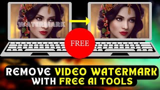 How to Remove WATERMARK from any Video for FREE With 3 AI Tools WATERMARK REMOVER 2023 [upl. by Nylaret]