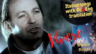 Vivere  Vasco Rossi with lyrics in IT and translation in RU and ENG [upl. by Xanthe984]