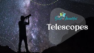 Telescopes  Space Science  The Good and the Beautiful [upl. by Berke]