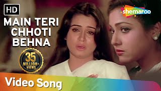 Main Teri Chhoti Behana  Padmini Kolhapure  Tina Munim  Souten  Old Hindi Songs  Usha Khanna [upl. by Llevol]