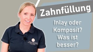 Inlay oder Zahnfüllung aus Komposit  was ist besser für Ihr Zahnloch  Dr Kerstin Schleicher [upl. by Cavil]