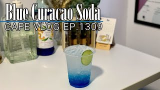 Cafe Vlog EP1309  Blue Curacao Soda  Soda drinks  Soda Recipe  Blue curacao drinks [upl. by Nahtanoj]