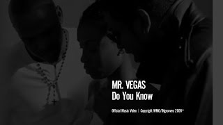 Mr Vegas  Do You Know [upl. by Veleda]