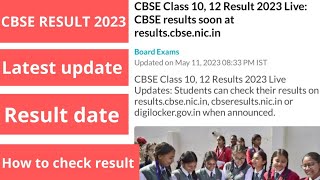 Cbse result 2023  Cbse class 12 result date 2023  how to check result  class 10 result 2023 [upl. by Aitsirt994]