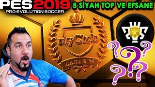 8 SİYAH TOP VE İTALYA EFSANESİ  PES 2019 SİYAH TOP AÇILIMI [upl. by Sicular]